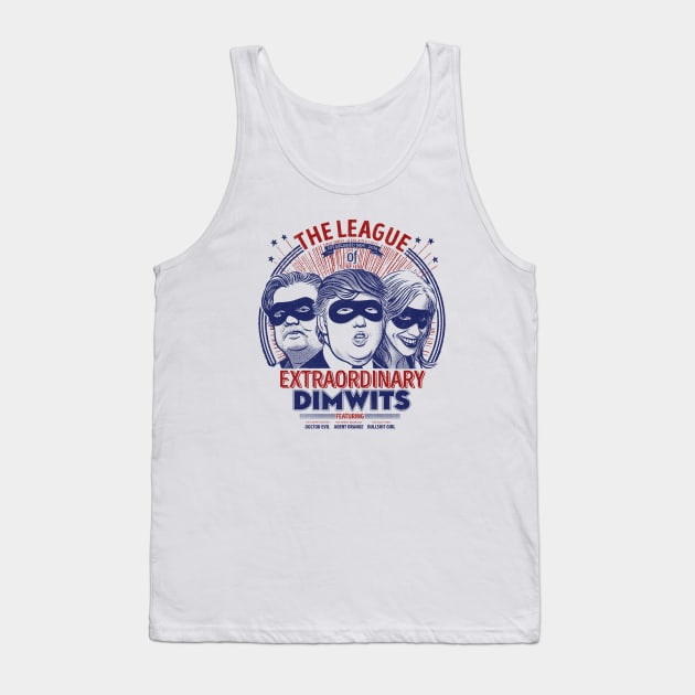 The League of Extraordinary Dimwits Tank Top by victorcalahan